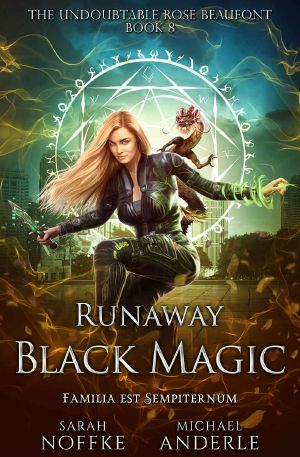 [Undoubtable Rose Beaufont 08] • Runaway Black Magic